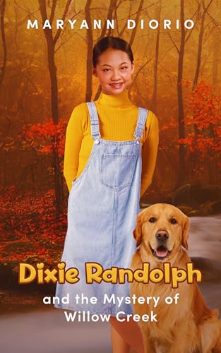 Dixie Randolph and the Mystery of Willow Creek book cover