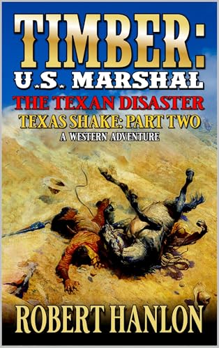 The Texan Disaster: Texas Shake: Part Two (By: Robert Hanlon) cover