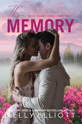 This Memory (Moose Village Series Book 3)