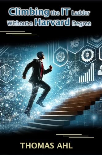 Climbing the Corporate Ladder Without Harvard cover