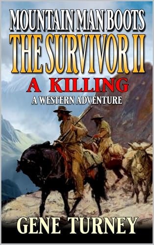 Mountain Man Boots: The Survivor II book cover