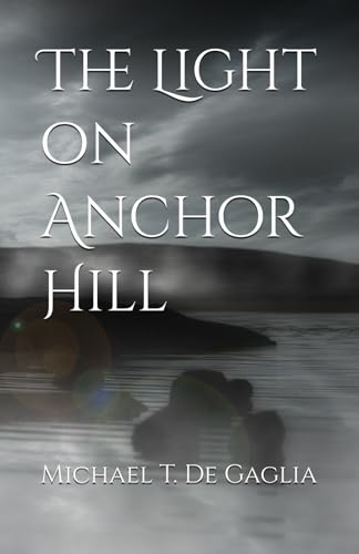 Cover of The Light on Anchor Hill