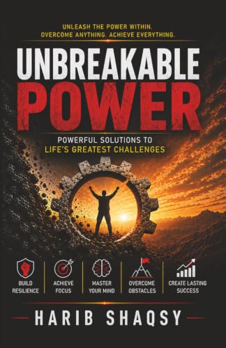 Unbreakable Power – Paperback cover – Harib Shaqsy