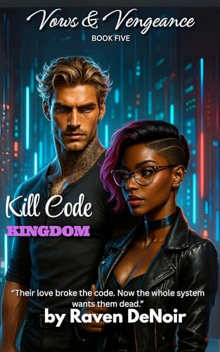 Kill Code Kingdom by Raven DeNoir, book cover
