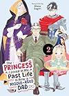The Princess I Loved in My Past Life is Now a Middle-Aged Dad Vol. 2