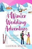 A Winter Wedding Adventure