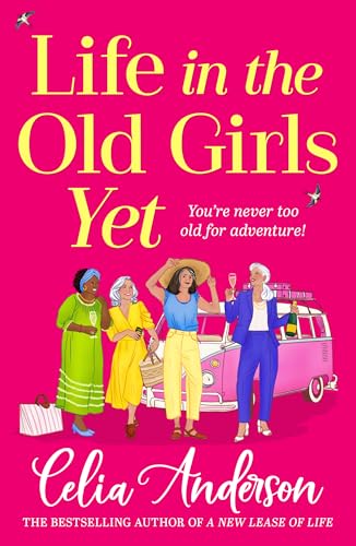 Life in the Old Girls Yet book cover