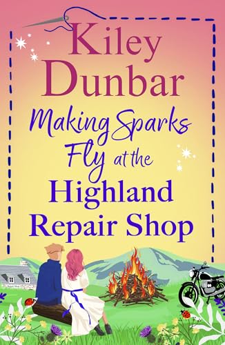 Making Sparks Fly at the Highland Repair Shop cover