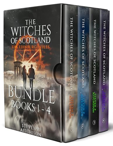 Featured Fantasy: The Witches of Scotland the Edinburgh Files Books 1 - 4 by Steven P Aitchison