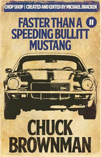 Faster than a Speeding Bullitt Mustang book cover