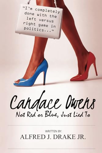 Candace Owens: Not Red or Blue, Just Lied To (2025)
