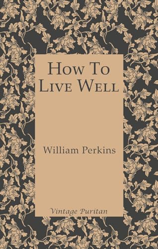 How to Live Well