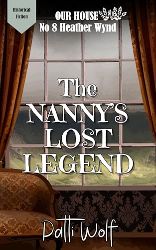 The Nanny's Lost Legend (By: Patti Wolf) cover