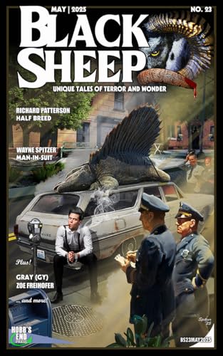 Black Sheep: Unique Tales of Terror and Wonder No. 23: May 2025 cover