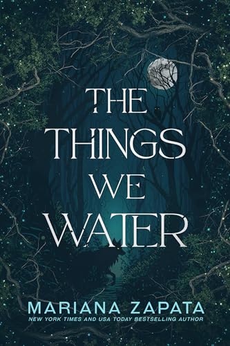 The Things We Water book cover