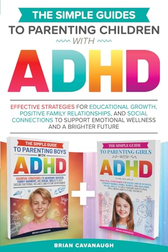 The Simple Guides to Parenting Children with ADHD