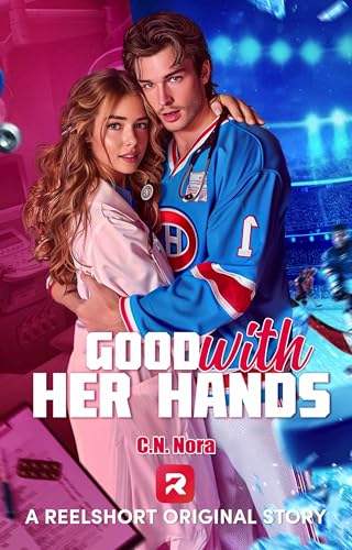 Good with Her Hands (By: C.N. Nora) cover