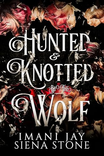 Hunted & Knotted By The Wolf book cover