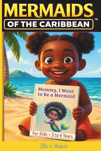 Mommy, I Want to Be a Mermaid