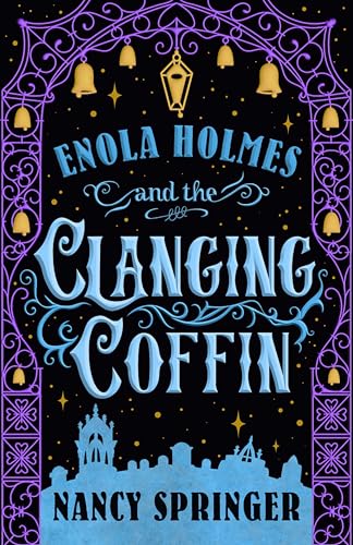 Enola Holmes and the Clanging Coffin book cover