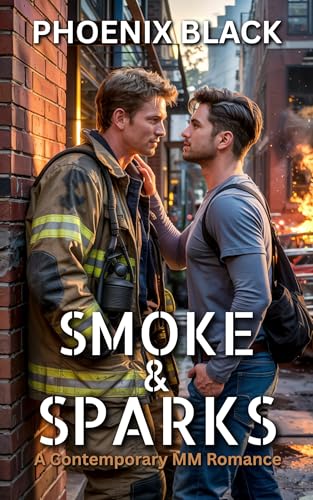 Smoke & Sparks by Phoenix Black