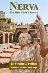 Nerva: The First Good Emperor (The Good Emperors (of Rome) Book 1)