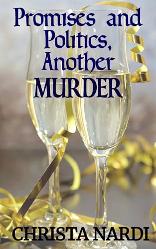 Promises and Politics, Another Murder book cover