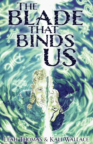 The Blade that Binds Us (With: Kali Wallace) cover
