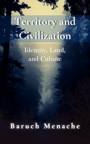 Cover of Territory and Civilization: Identity, Land, and Culture