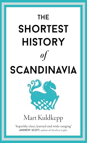 The Shortest History of Scandinavia book cover