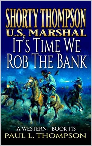 It's Time We Rob The Bank book cover