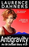 Antigravity (an Ell Donsaii story #19)