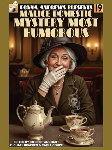 Mystery Most Humorous (By: Donna Andrews,Marcia Talley,Gigi Pandian,Ashley-Ruth M. Bernier) cover