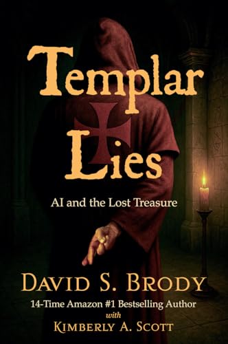 Templar Lies: AI and the Lost Treasure (With: Kimberly A. Scott) cover