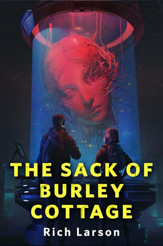 The Sack of Burley Cottage book cover