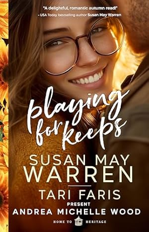 Playing for Keeps (Home to Heritage Book 4)