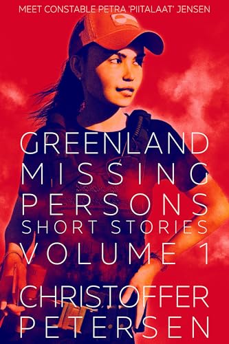 Greenland Missing Persons Short Stories, Volume 1 cover