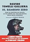 Io, bambino zero: Come la giustizia ha fallito: la mia verità sul caso dei Diavoli della Bassa modenese (Italian Edition)