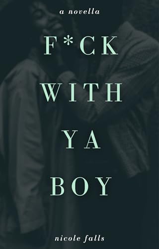 f*ck with ya boy book cover