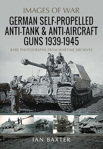 German Self-Propelled Anti-Tank and Anti-Aircraft Guns, 1939-1945 book cover