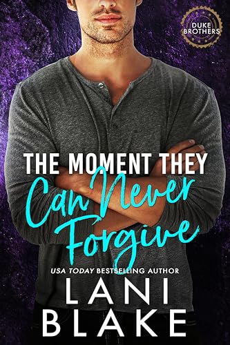 The Moment They Can Never Forgive book cover