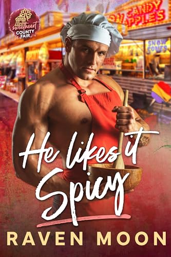 He Likes it Spicy (By: Raven Moon) cover