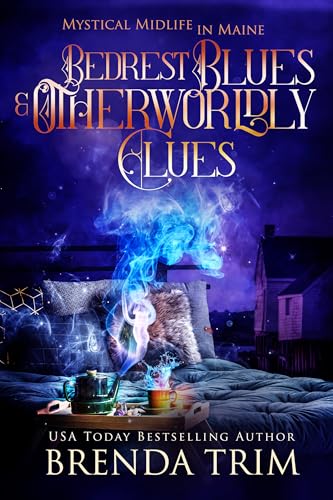 Bedrest Blues & Otherworldly Clues book cover
