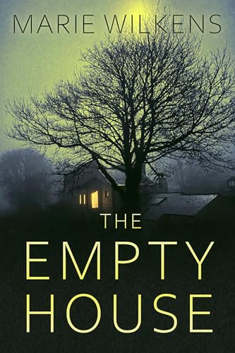 The Empty House (By: Marie Wilkens) cover