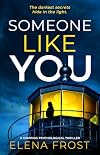 Someone Like You: a gripping psychological thriller