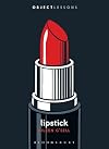 Lipstick (Object Lessons)