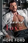 Blurred Love (Whiskey Men: Wounded Heroes)