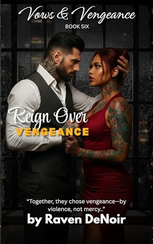 Reign Over Vengeance by Raven DeNoir, book cover