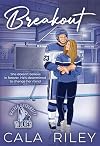 Breakout: A Friends to Lovers Hockey Romance (Walker University Book 3)