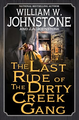 The Last Ride of the Dirty Creek Gang book cover
